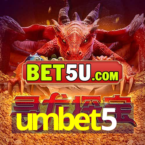 umbet5