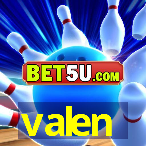 valen