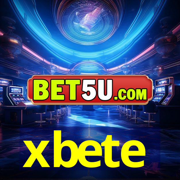 xbete