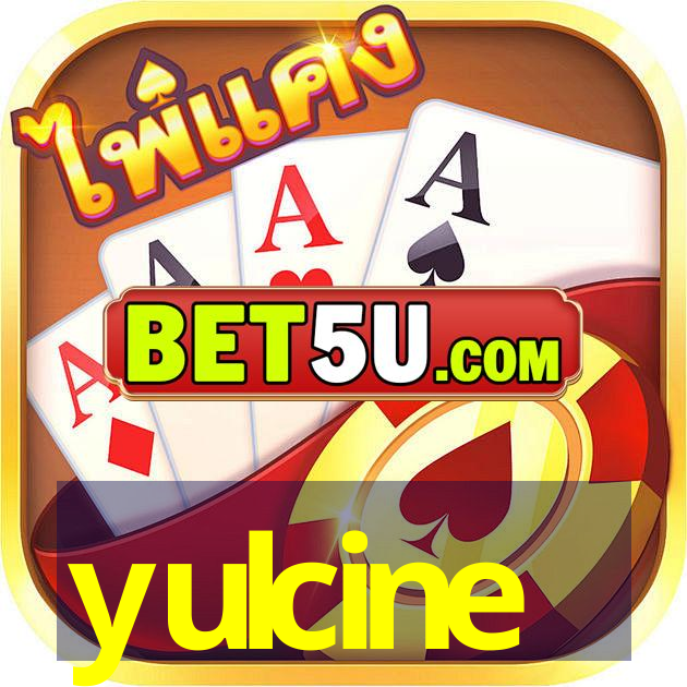 yulcine